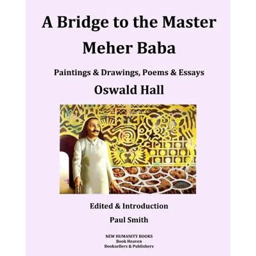 A Bridge to the Master... Meher Baba (Black & White Edition) - Paperback