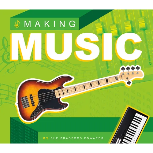 Making Music - Library Binding