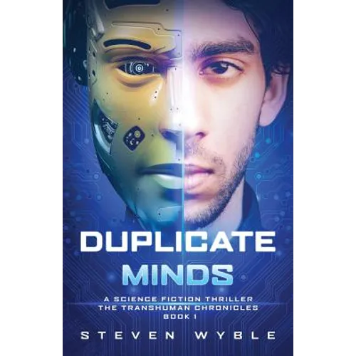 Duplicate Minds: A Science Fiction Thriller - Paperback