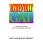 Accidentally Gay: The True Love Story When a Wife Becomes a Husband - Paperback