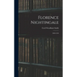 Florence Nightingale: 1820-1910 - Hardcover