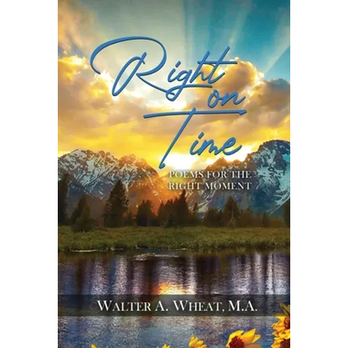 Right On time, Poems for the Right Moment - Paperback