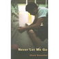 Never Let Me Go: A Portrait of Sexual Predation - Paperback