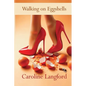 Walking on Eggshells - Paperback