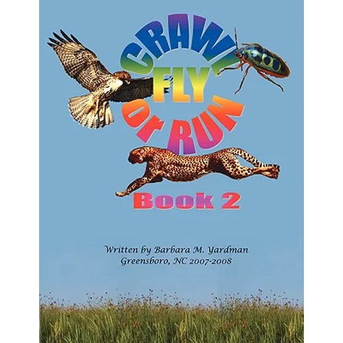 Crawl, Fly or Run Book 2 - Paperback