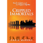 Crippled Immortals - Paperback