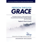 Freedom Through Grace: Fly Beyond Every Life Struggle and Feel your Spirit Soar - Hardcover