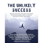 The Unlikely Success - Paperback