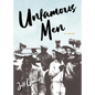 Unfamous Men - Paperback
