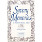 Savory Memories - Hardcover