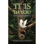 It Is in You - Paperback