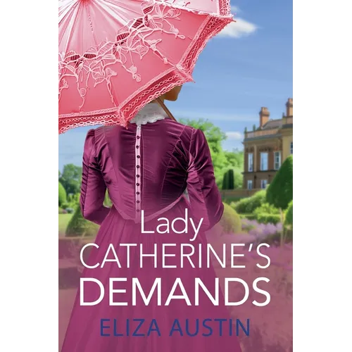 Lady Catherine's Demands - Paperback