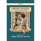 Dream Blocks - Illustrated by Jessie Willcox Smith - Hardcover