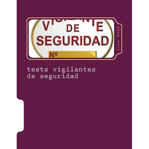 tests vigilantes de seguridad: ejercicios de autoevaluacion para vigilantes de seguridad - Paperback