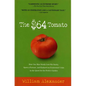 The $64 Tomato: How One Man Nearly Lost His Sanity, Spent a Fortune, and Endured an Existential Crisis in the Quest for the Perfect Garden - Paperback