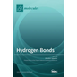 Hydrogen Bonds - Hardcover
