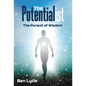 The Potentialist: The Pursuit of Wisdom - Hardcover