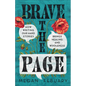 Brave the Page: How Writing Our Hard Stories Brings Healing and Wholeness - Paperback