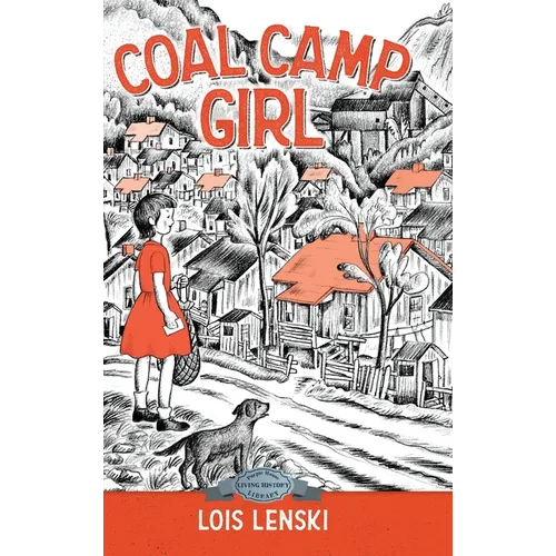 Coal Camp Girl - Hardcover