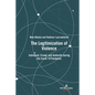 The Legitimization of Violence: Individual, Crowd, and Authority During the Covid-19 Pandemic - Hardcover