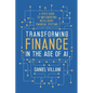 Transforming Finance in the Age of AI: A CFO's Guide to Implementing Intelligent Financial Systems - Paperback