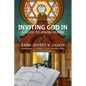 Inviting God In: A Guide to Jewish Prayer - Paperback