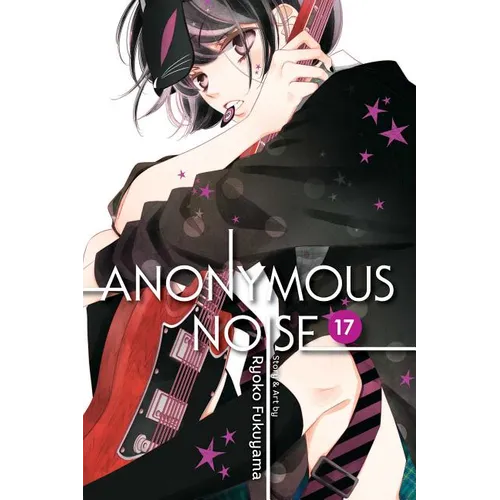 Anonymous Noise, Vol. 17 - Paperback