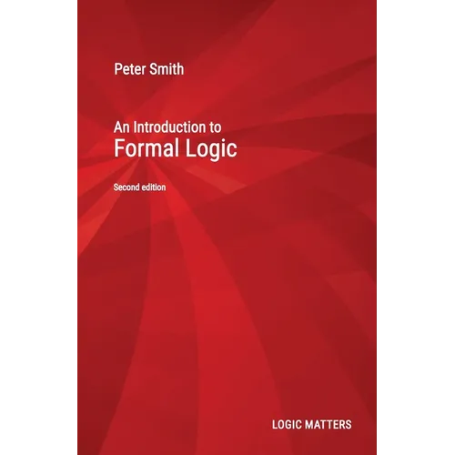 An Introduction to Formal Logic - Hardcover