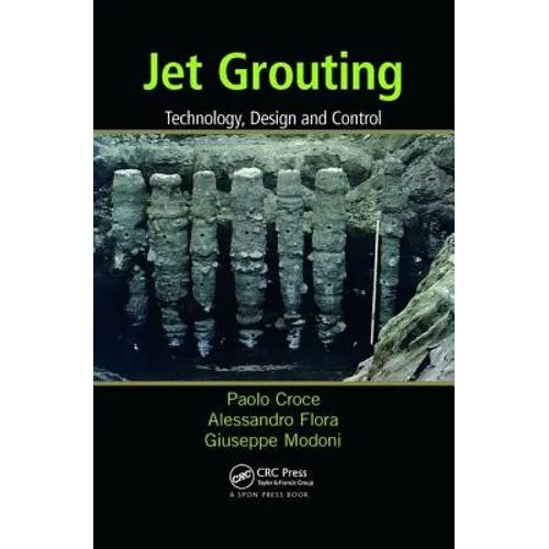 Jet Grouting: Technology, Design and Control - Paperback