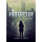 My Protector: Book One - Hardcover