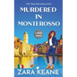 Murdered in Monterosso: Large Print Edition - Hardcover