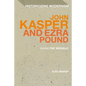 John Kasper and Ezra Pound: Saving the Republic - Paperback
