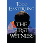 The First Witness - Paperback