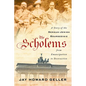 The Scholems: A Story of the German-Jewish Bourgeoisie from Emancipation to Destruction - Hardcover