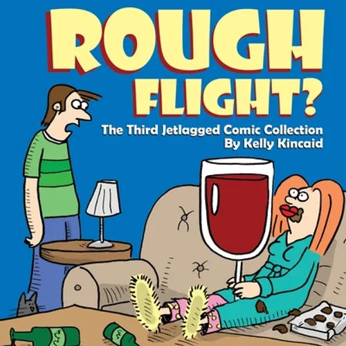 Rough Flight? The Third Jetlagged Comic Collection - Paperback