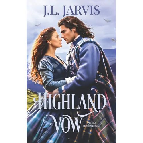 Highland Vow: A Sweet Scottish Historical Romance - Paperback
