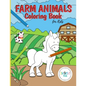Farm Animals Coloring Book for Kids: A fun coloring activity book to help develop creativity and assist in the development of fine motor skills. Your - Paperback