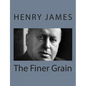 The Finer Grain - Paperback
