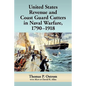 United States Revenue and Coast Guard Cutters in Naval Warfare, 1790-1918 - Paperback