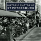 Historic Photos of St. Petersburg - Hardcover