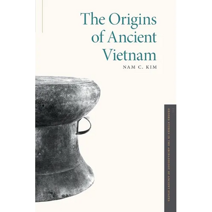 The Origins of Ancient Vietnam - Paperback