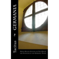 Germania: Newly Revised Edition on The Origin and Situation of the Germanic People - Paperback