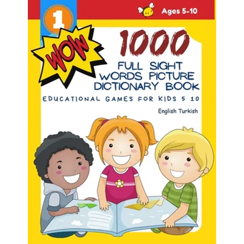 1000 Full Sight Words Picture Dictionary Book English Turkish Educational Games for Kids 5 10: First Sight word flash cards learning activities to bui - Paperback