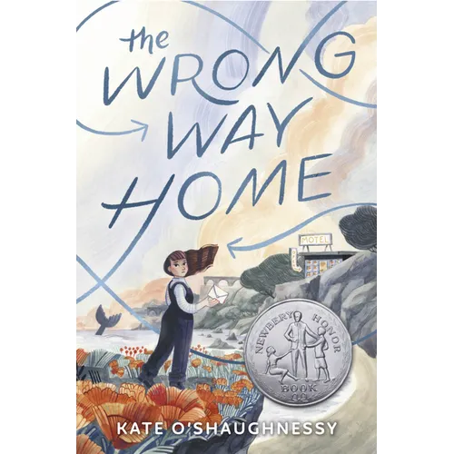 The Wrong Way Home: (Newbery Honor Award Winner) - Paperback