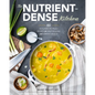 The Nutrient-Dense Kitchen: 125 Autoimmune Paleo Recipes for Deep Healing and Vibrant Health - Hardcover