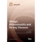 Allergic Rhinosinusitis and Airway Diseases - Hardcover