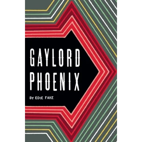 Gaylord Phoenix - Paperback