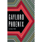 Gaylord Phoenix - Paperback
