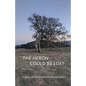 The Heron Could be Lost - Paperback