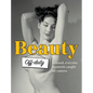 Beauty Off-duty: Relaxed, Everyday Moments Caught on Camera - Hardcover